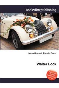 Walter Lock