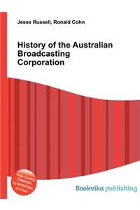 History of the Australian Broadcasting Corporation