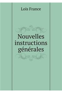 Nouvelles Instructions Générales