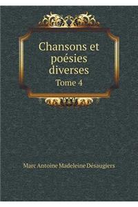 Chansons et poésies diverses Tome 4