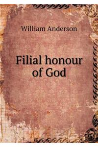 Filial Honour of God