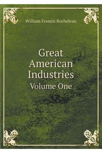 Great American Industries Volume One