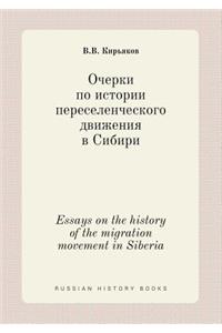 Essays on the History of the Migration Movement in Siberia