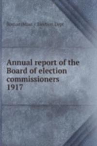 Annual report of the Board of election commissioners