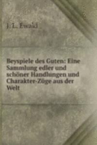 Beyspiele des Guten
