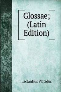 Glossae; (Latin Edition)