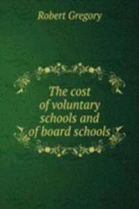 cost of voluntary schools and of board schools