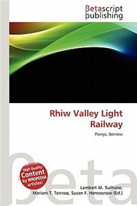 Rhiw Valley Light Railway