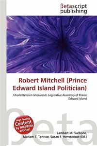 Robert Mitchell (Prince Edward Island Politician)