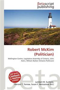 Robert McKim (Politician)