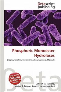 Phosphoric Monoester Hydrolases