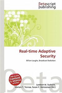 Real-Time Adaptive Security