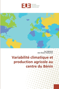 Variabilité climatique et production agricole au centre du Bénin