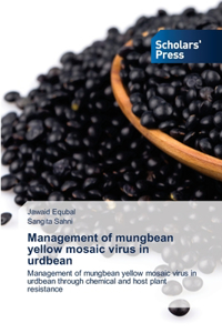 Management of mungbean yellow mosaic virus in urdbean