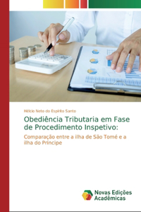 Obediência Tributaria em Fase de Procedimento Inspetivo