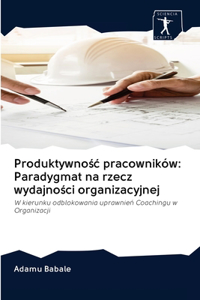 Produktywnosc pracowników