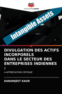 Divulgation Des Actifs Incorporels Dans Le Secteur Des Entreprises Indiennes