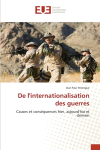 De l'internationalisation des guerres