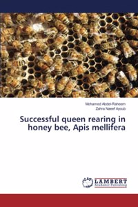 Successful queen rearing in honey bee, Apis mellifera