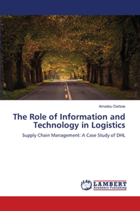 Role of Information and Technology in Logistics