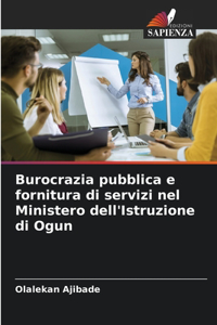 Burocrazia pubblica e fornitura di servizi nel Ministero dell'Istruzione di Ogun