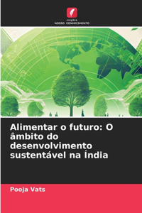 Alimentar o futuro
