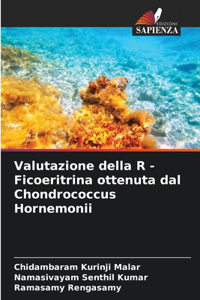 Valutazione della R - Ficoeritrina ottenuta dal Chondrococcus Hornemonii