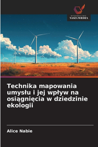Technika mapowania umyslu i jej wplyw na osiagniecia w dziedzinie ekologii