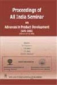 Proceedings of All India Seminar on Advances in Product Development: APD 2006