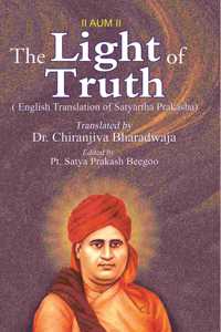 The Light of Truth (English Translation of Satyarth Prakash)