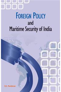 Foreign Policy & Maritime Security of India