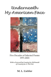 Underneath My American Face