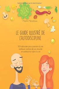 Le Guide Illustré de l'Autodiscipline