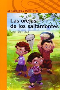 Las orejas de los saltamotes (Serie Naranja) (Spanish Edition)