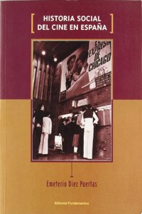 Historia Social del Cine En Espa~na