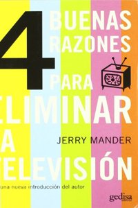 4 buenas razones para eliminar la television/ Four Arguments For The Elimination Of Television (Libertad Y Cambio)
