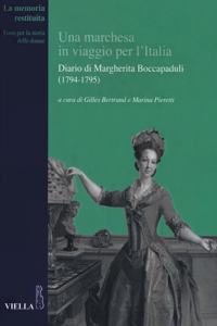 Una Marchesa in Viaggio Per l'Italia