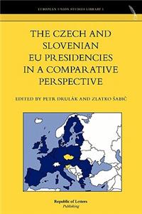 The Czech and Slovenian Eu Presidencies in a Comparative Perspective