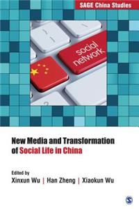 New Media and Transformation of Social Life in China