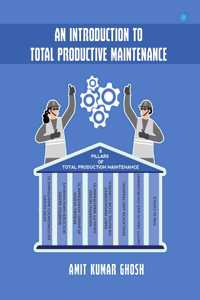 An Introduction To Total Productive Maintenance
