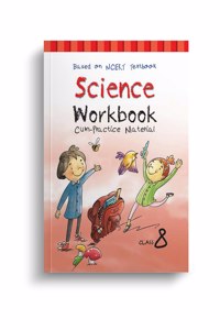 Together With Science NCERT Workbook Cum Practice Material Class 8