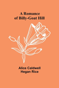 Romance of Billy-Goat Hill