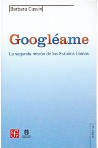 Googleame. La Segunda Mision de Los Estados Unidos