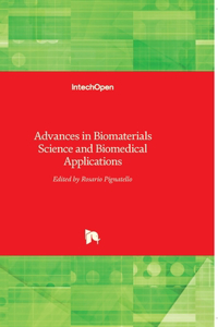 Advances in Biomaterials Science and Biomedical Applications