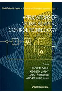 Applications of Neural Adaptive Control Technology