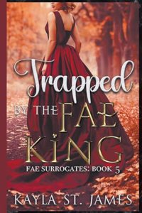 Trapped by the Fae King