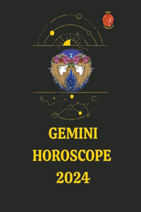 Gemini Horoscope 2024