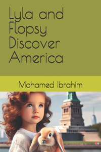 Lyla and Flopsy Adventure in America