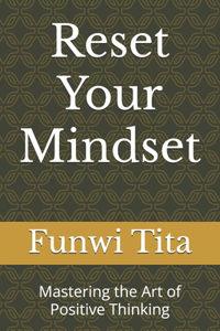 Reset Your Mindset
