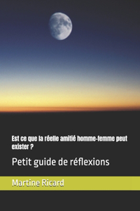Est ce que la réelle amitié homme-femme peut exister ?